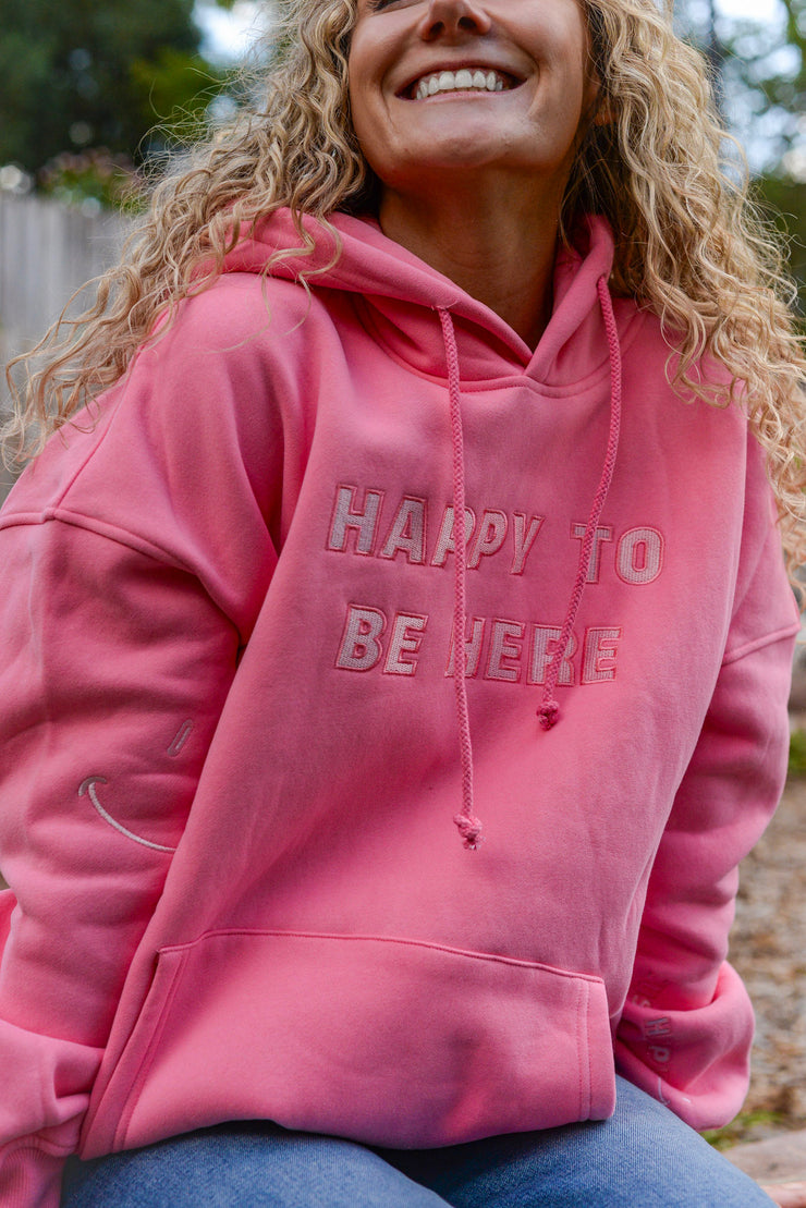 HAPPY TO BE HERE HOODIE