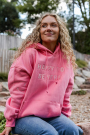 HAPPY TO BE HERE HOODIE